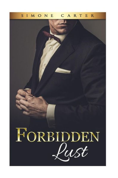 Forbidden Lust (Alpha Male, Billionaire Romace)