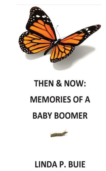 Then & Now: Memories Of A Baby Boomer