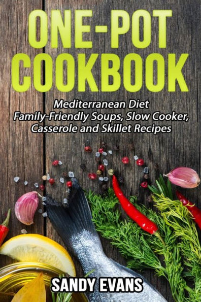 One-Pot Cookbook:Mediterranean Diet