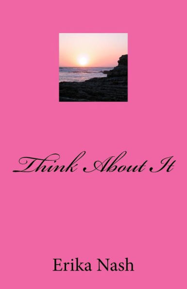Think About It - 9781539755081