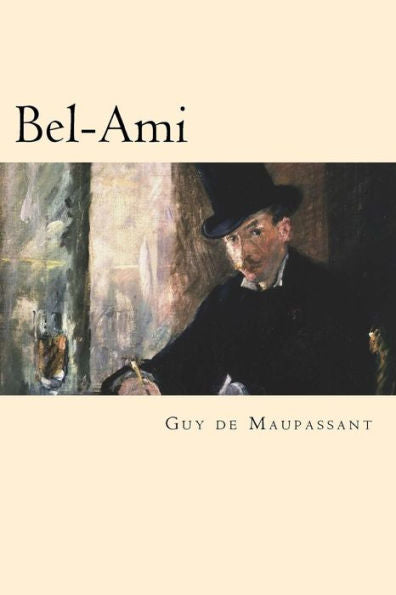 Bel-Ami - 9781539763550