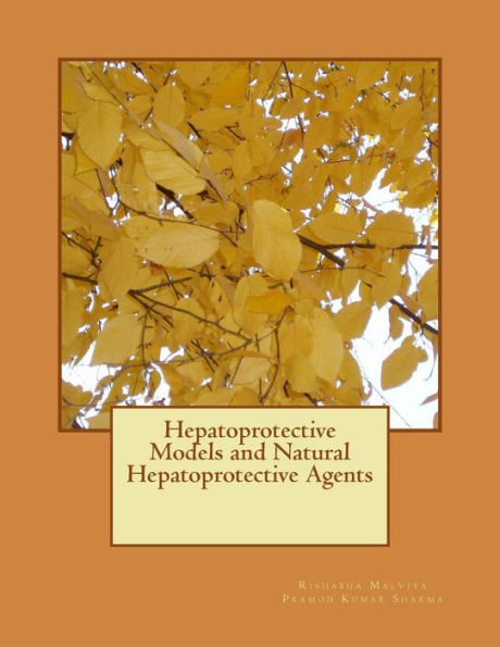 Hepatoprotective Models And Natural Hepatoprotective Agent
