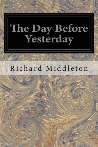 The Day Before Yesterday - 9781539766513