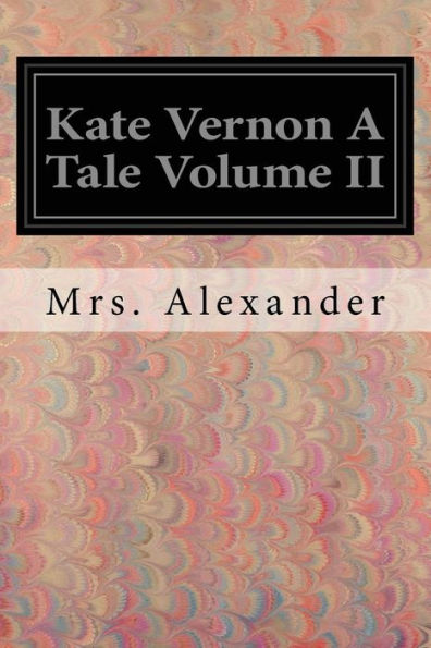 Kate Vernon A Tale Volume Ii