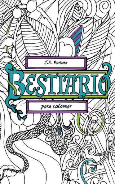 Bestiario: Para Colorear (Spanish Edition)