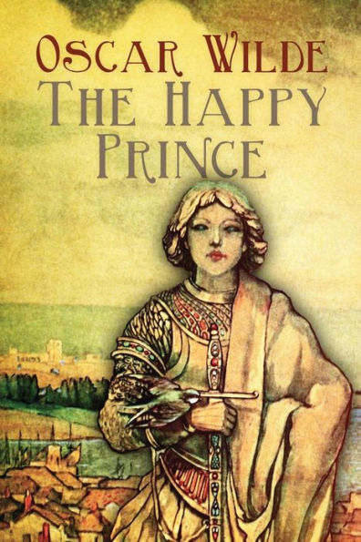 The Happy Prince And Other Tales - 9781539768357