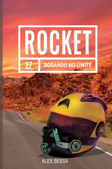 Rocket: Rodando No Limite (Portuguese Edition)