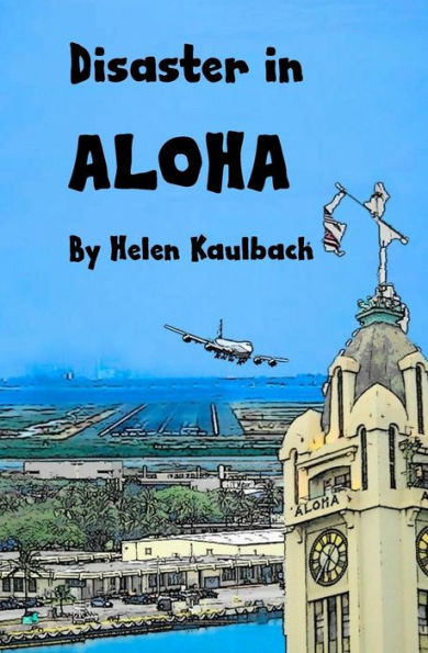 Disaster In Aloha