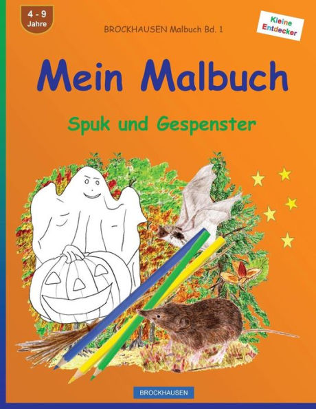 Brockhausen Malbuch Bd. 1 - Mein Malbuch: Spuk Und Gespenster (German Edition)