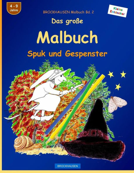 Brockhausen Malbuch Bd. 2 - Das GroBe Malbuch: Spuk Und Gespenster (German Edition)