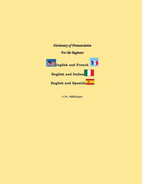 Dictionary Of Pronunciation For The Beginner
