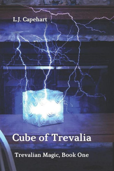 Cube Of Trevalia: Trevalian Magic, Book One