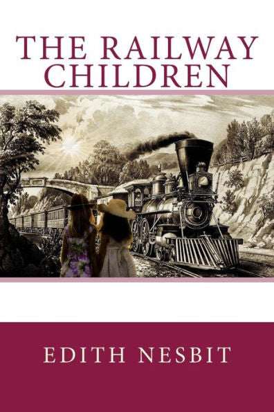 The Railway Children - 9781539791218