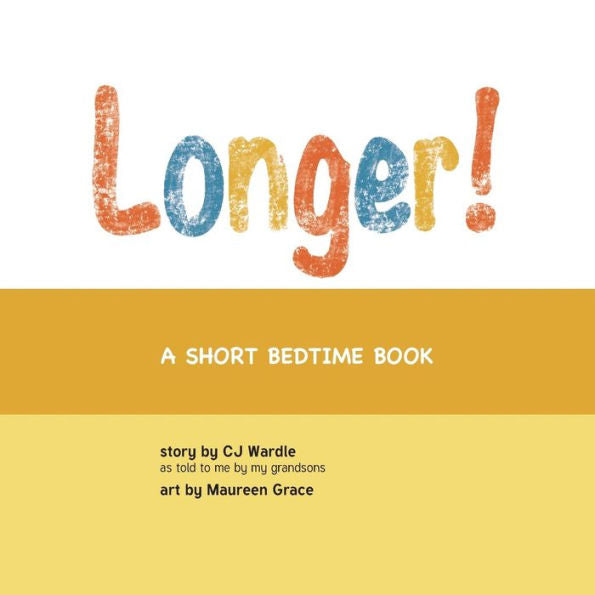 Longer!
