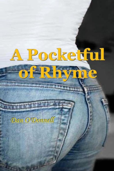 A Pocketful Of Rhyme: A Pocketful Of Rhyme, A Book Of Modern And Traditional Poetry
