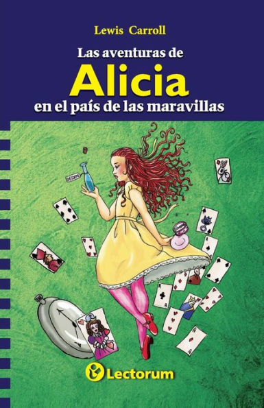 Las Aventuras De Alicia: En El País De Las Maravillas (Spanish Edition)