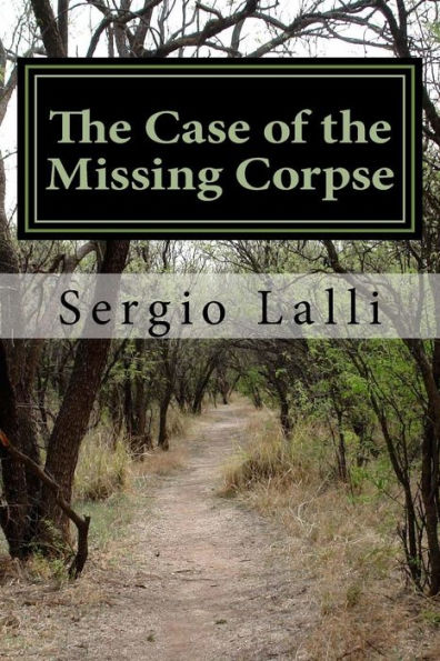 The Case Of The Missing Corpse: A Forensic Inquest Into The Strange Burial Of W. Shakspeare, Gent.