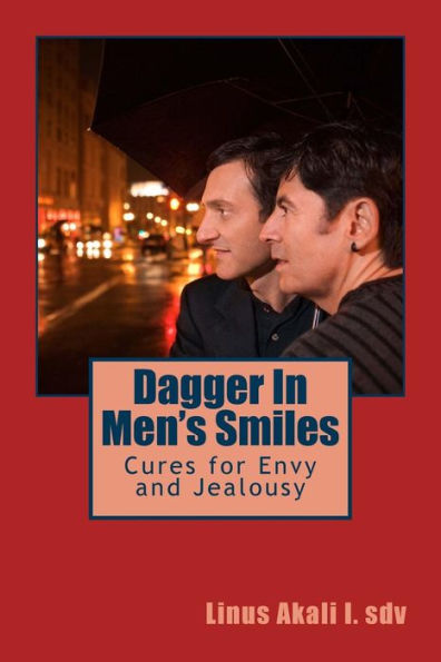 Dagger In Men's Smiles: Cures For Envy And Jealousy (Virtues And Vices)