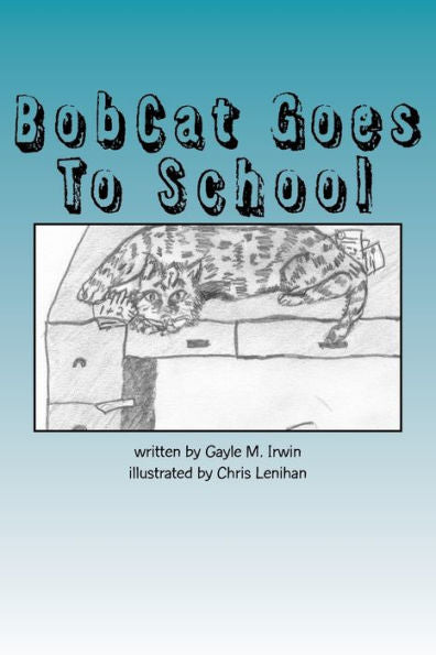 Bobcat Goes To School