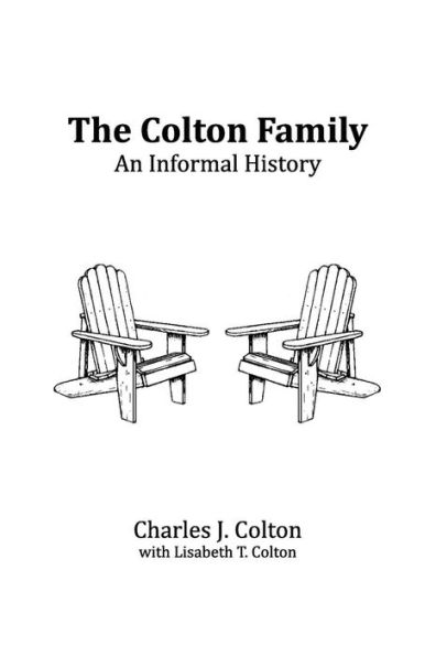 The Colton Family: An Informal History