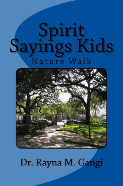 Spirit Sayings Kids: Nature Walk (Spirit Guides)