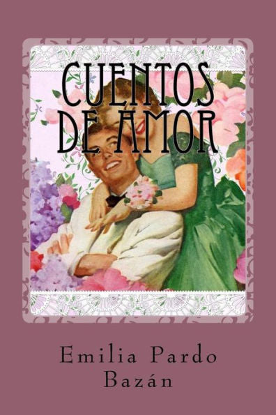 Cuentos De Amor (Spanish Edition) - 9781539824527