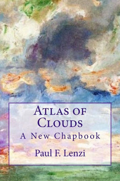 Atlas Of Clouds: A New Chapbook