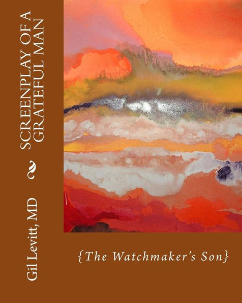Screenplay Of A Grateful Man