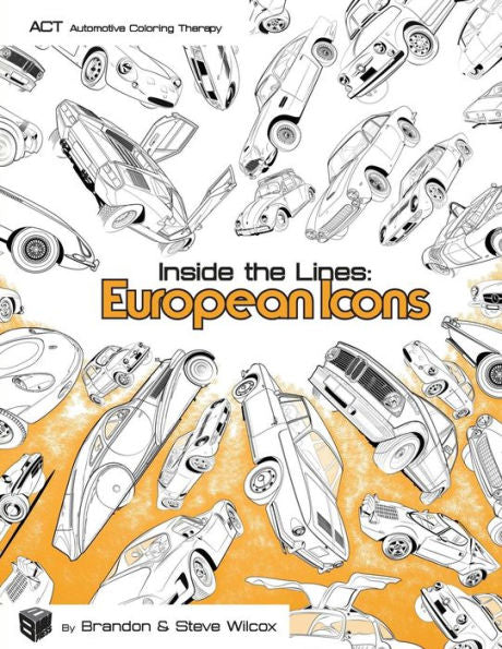 Inside The Lines: European Icons: Adult Automotive Coloring Therapy