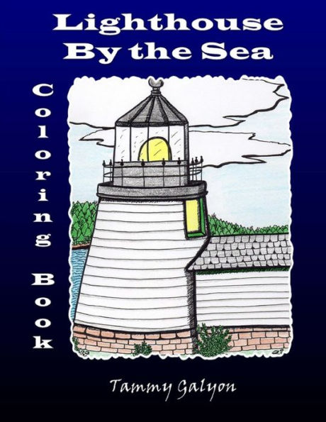 Lighthouse By The Sea: Coloring Book