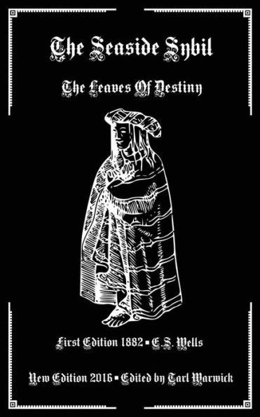 The Seaside Sybil: The Leaves Of Destiny