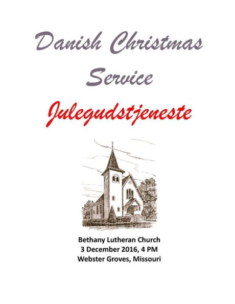 The Danish Julegudstjeneste In St. Louis