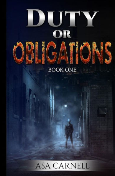 Duty Or Obligations: Book 1 (An Undercover Thriller Series)