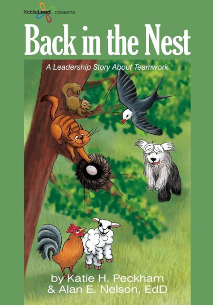 Back In The Nest (Kiddielead Leadership Series)