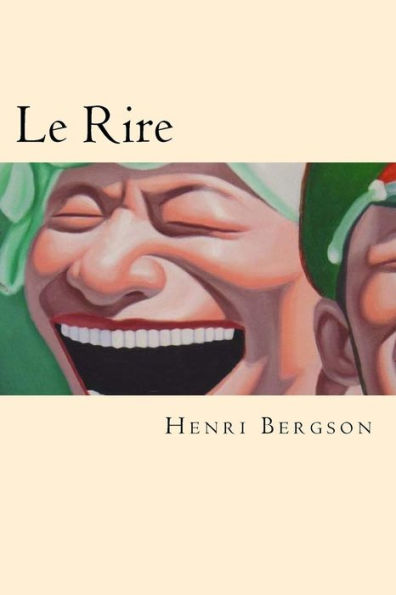 Le Rire (French Edition) - 9781539857099