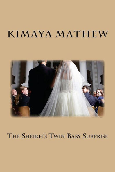 The Sheikh's Twin Baby Surprise (The Sheikh Series)