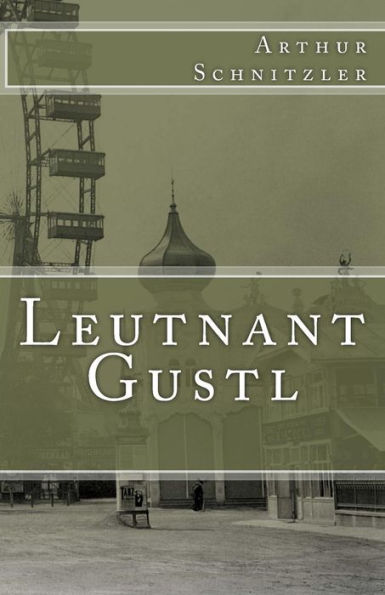 Leutnant Gustl (Klassiker Der Weltliteratur) (German Edition)