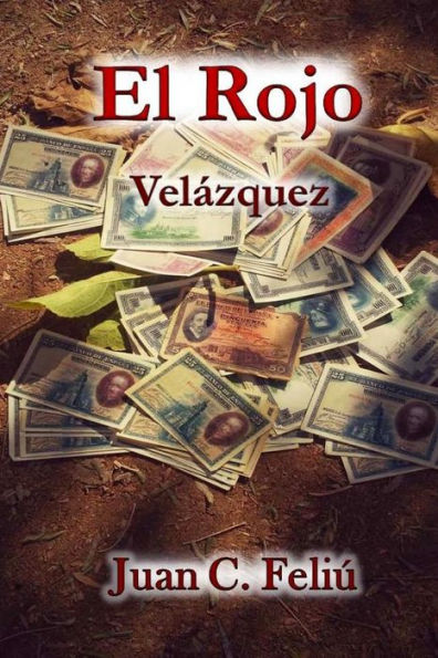 El Rojo Vel?zquez (Spanish Edition)