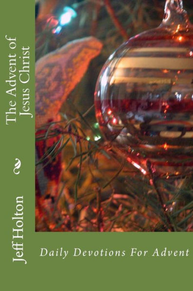 The Advent Of Jesus Christ