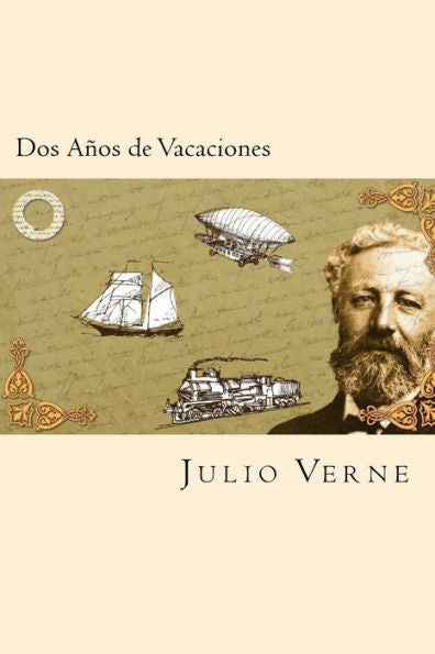 Dos Años De Vacaciones (Spanish Edition) - 9781539869788