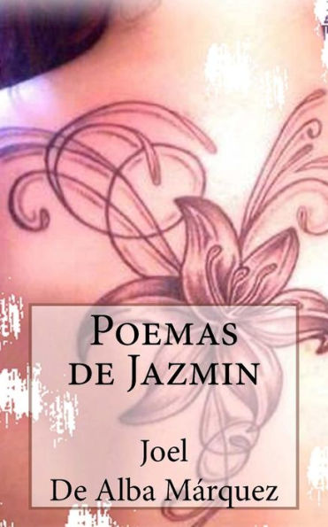 Poemas De Jazmin (Spanish Edition)