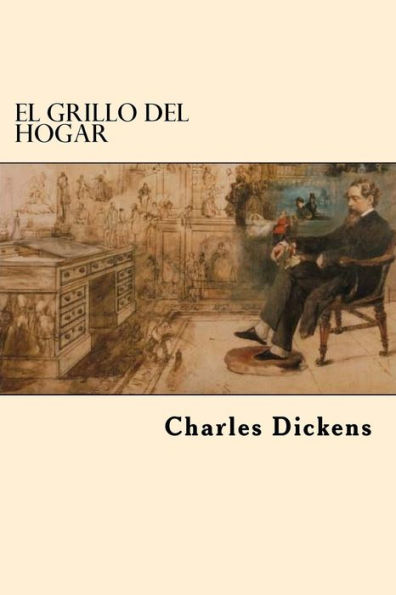El Grillo Del Hogar (Spanish Edition) - 9781539874980