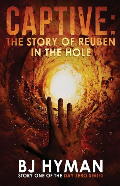 Captive: The Story Of Reuben In The Hole (Day Zero)