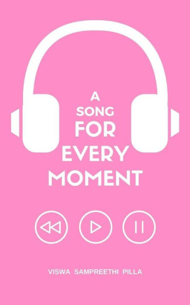 A Song For Every Moment