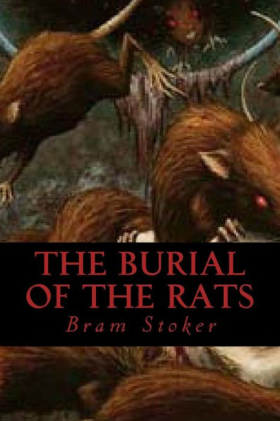 The Burial Of The Rats - 9781539888024