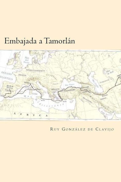 Embajada A Tamorlan (Spanish Edition)