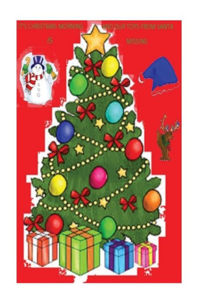 It's Christmas Morning And Our Toys From Santa Is Missing