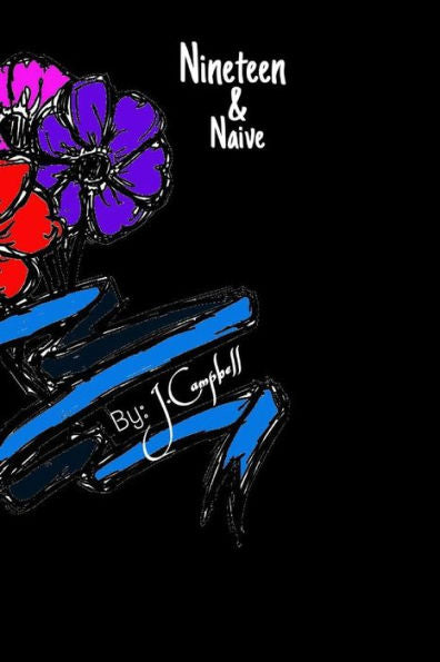 Nineteen And Naive: An Abuse Story