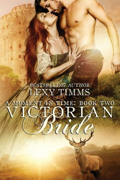 Victorian Bride: Time Travel Historical Romance (Moment In Time)