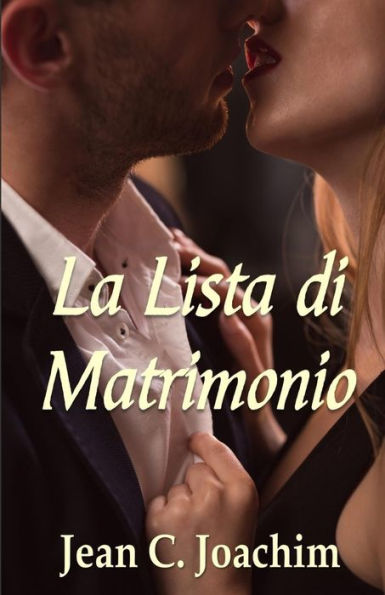 La Lista Di Matrimonio (Italian Edition)